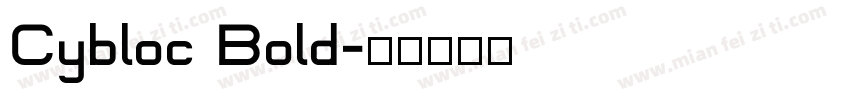 Cybloc Bold字体转换